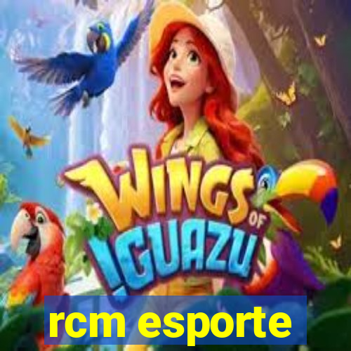 rcm esporte